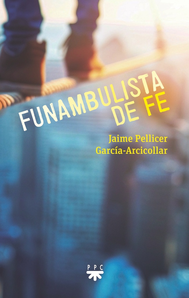 Funambulista de fe