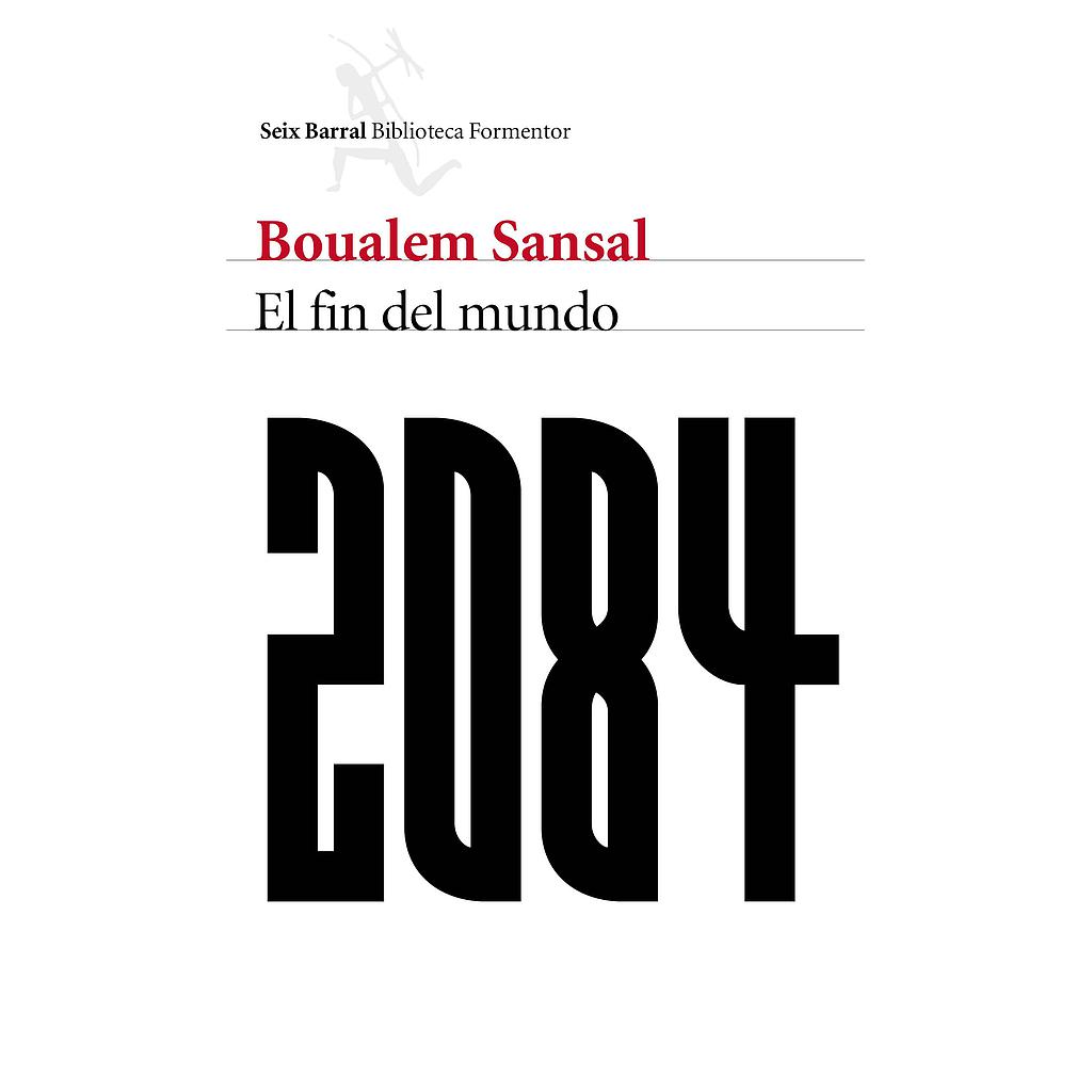 2084. El fin del mundo