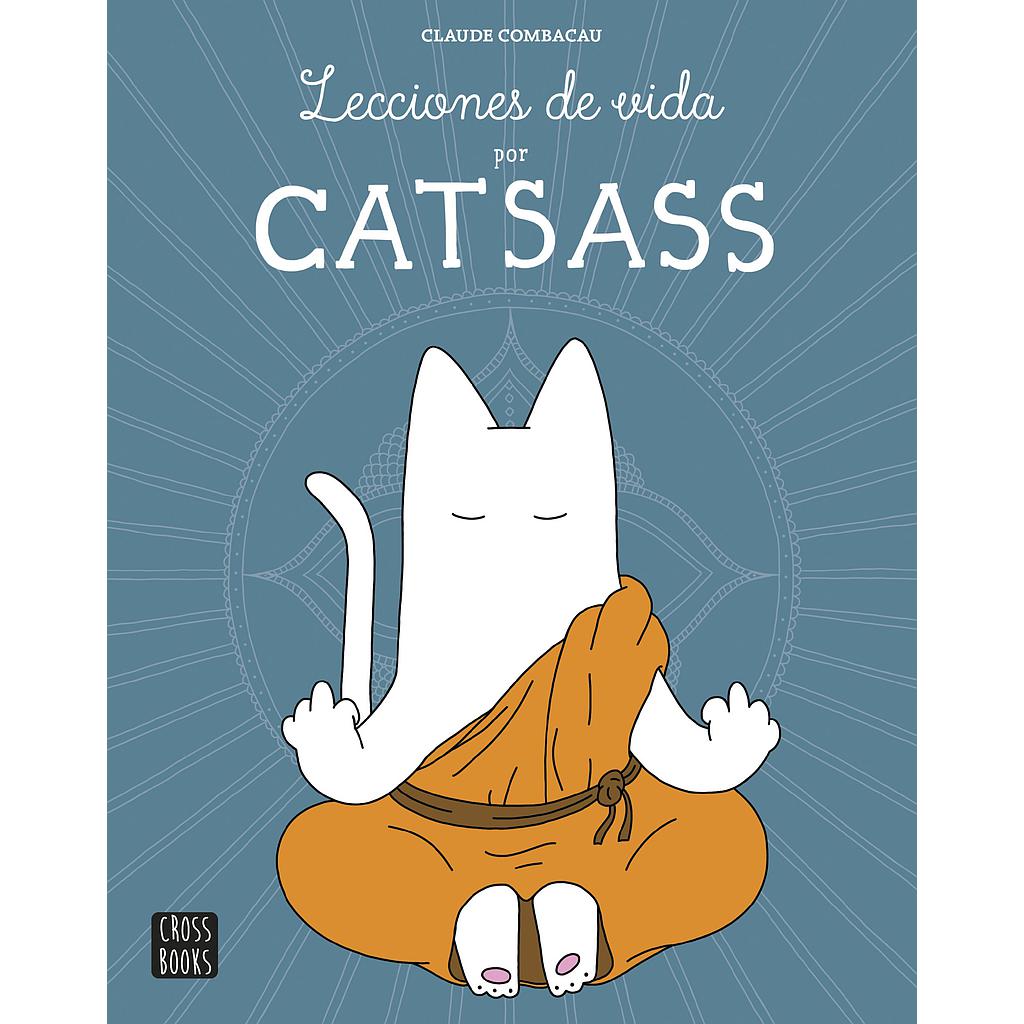 LECCIONES DE VIDA POR CATSASS