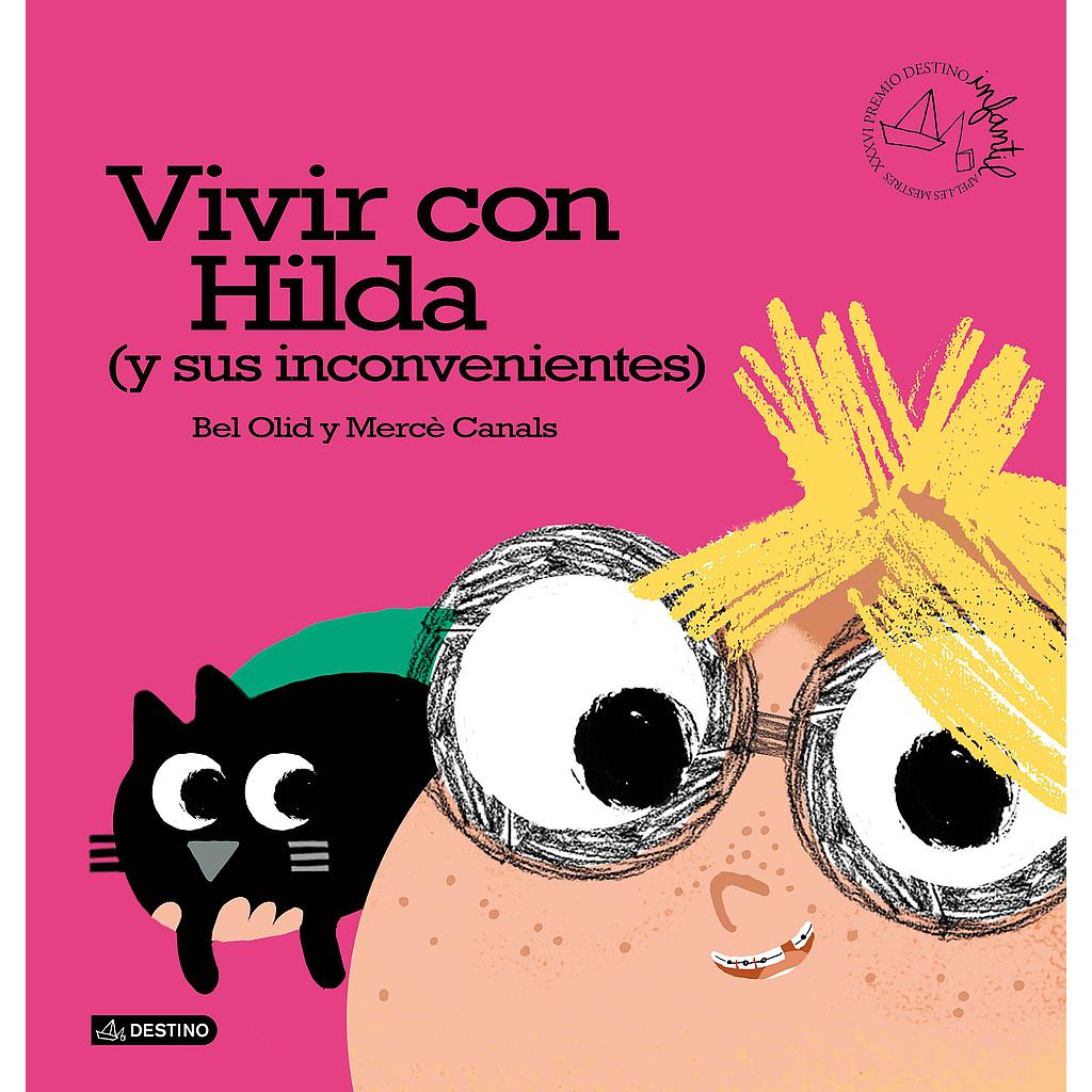 Vivir con Hilda (y sus inconvenientes)