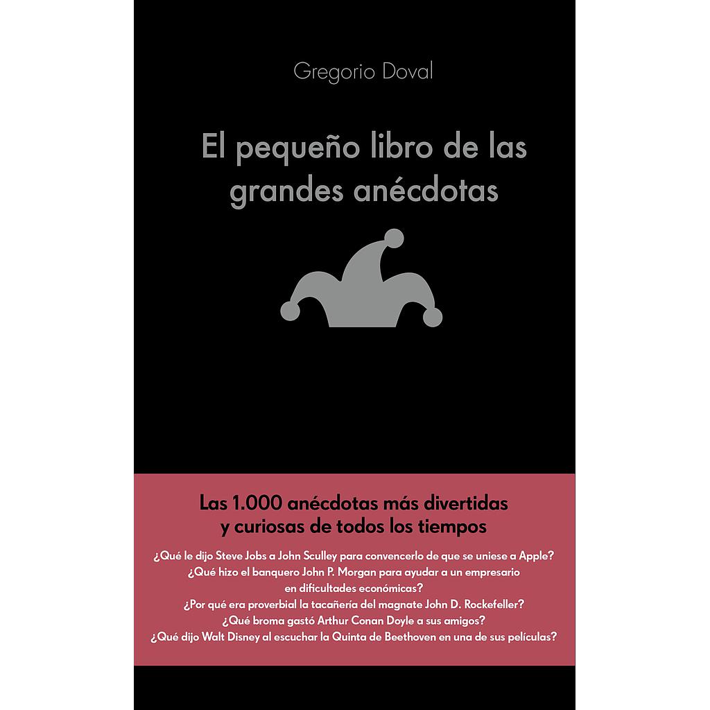 EL PEQUEÑO LIBRO DE LAS GRANDES ANECDOTAS