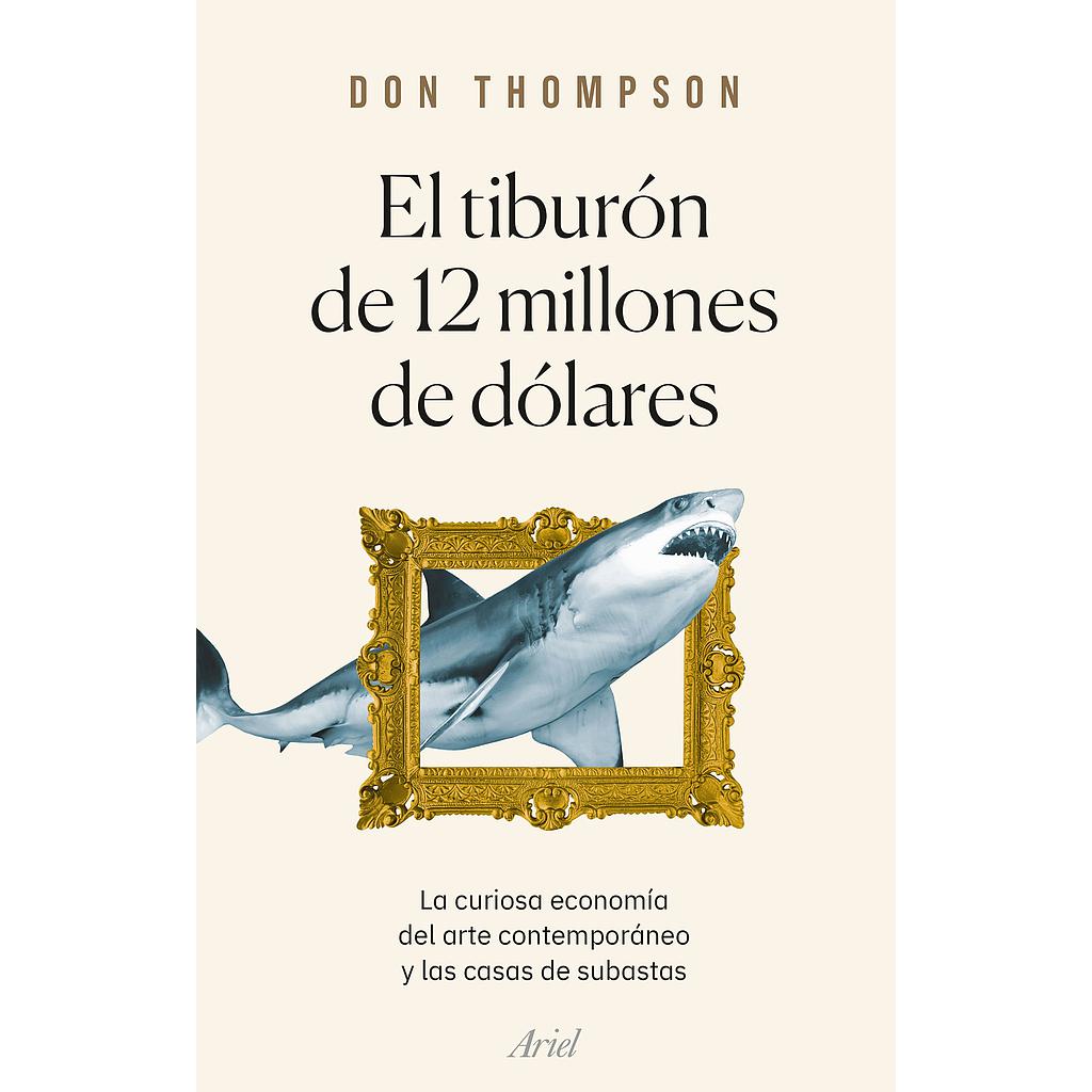 El tiburón de 12 millones de dólares