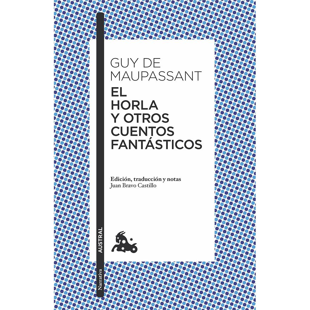 EL HORLA Y OTROS CUENTOS FANTASTICOS