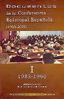 Documentos de la Conferencia Episcopal Española (1983-2000). Vol. I: 1983-1990