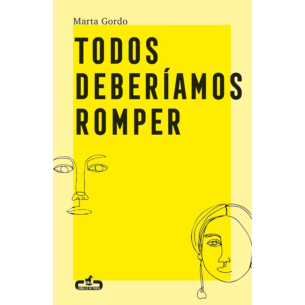 Todos deberíamos romper