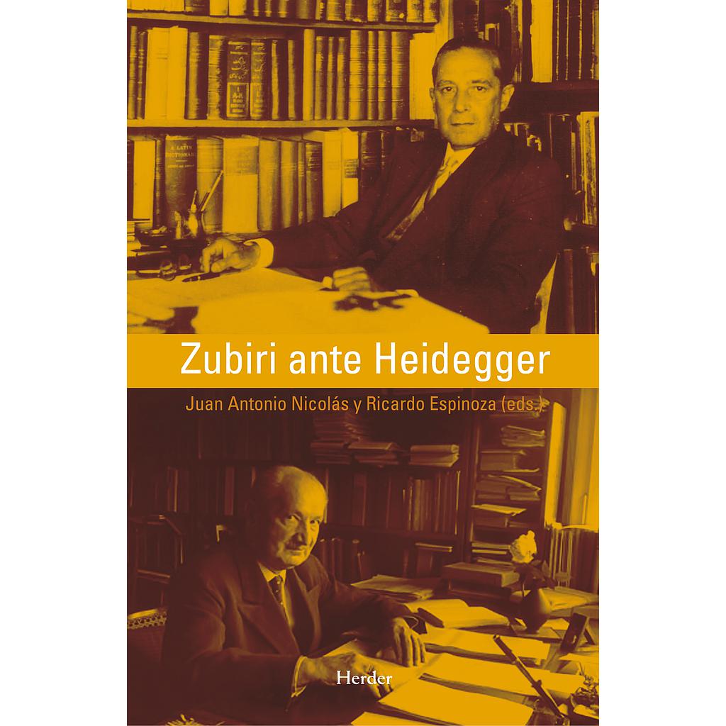 Zubiri ante Heidegger