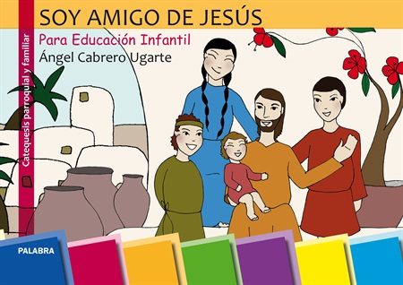 Soy amigo de Jesús. Ed. Infantil