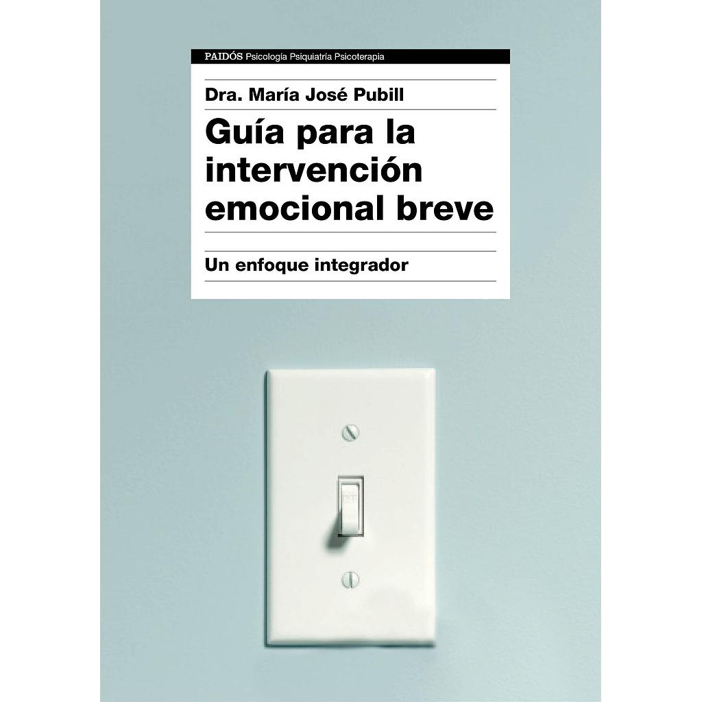 Guía para la intervención emocional breve