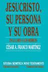 Jesucristo, su persona y su obra, en la carta la los hebreos