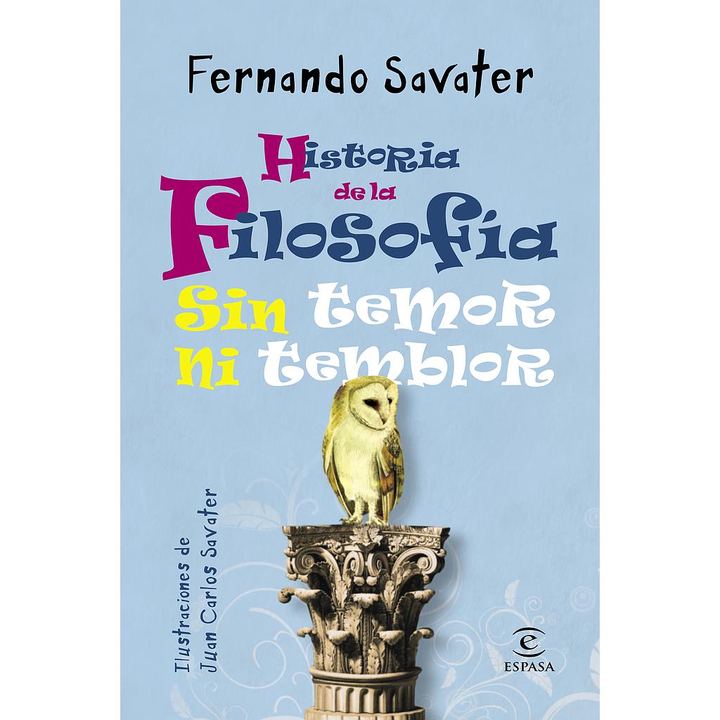 Historia de la Filosofía sin temor ni temblor