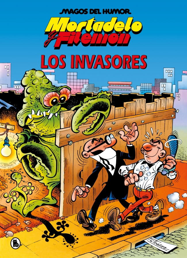 Mortadelo y Filemón. Los invasores (Magos del Humor 33)