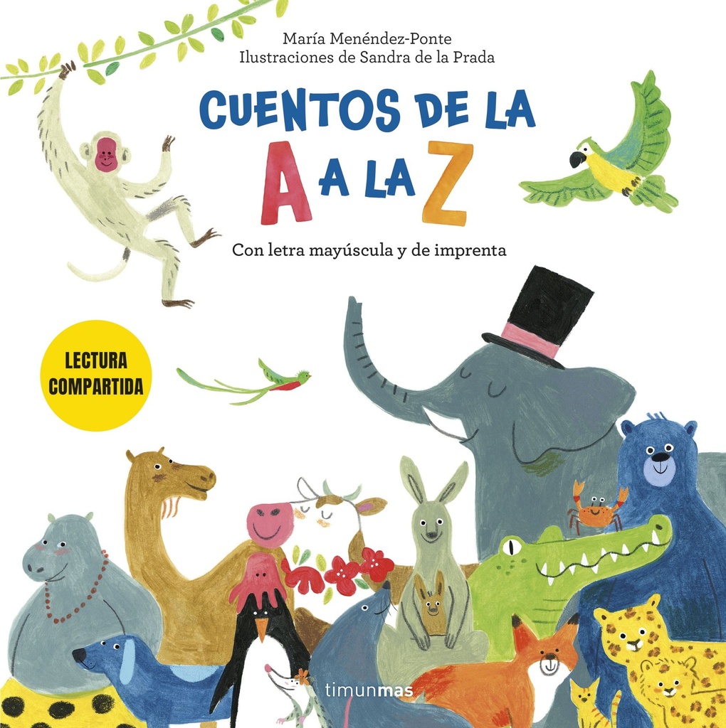 Cuentos de la A a la Z. Lectura compartida con letra mayúscula y de imprenta