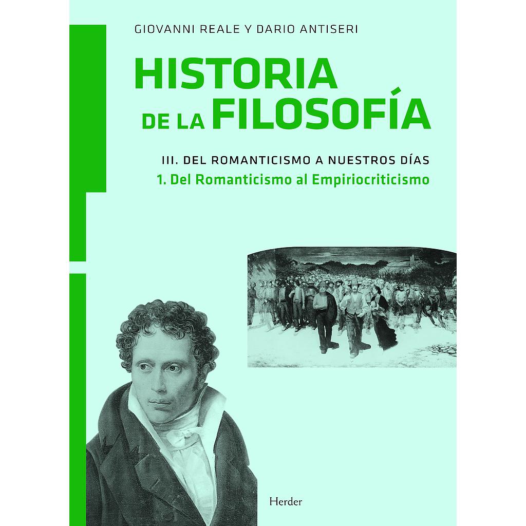 Historia de la filosofía III. Del Romanticismo a nuestros días