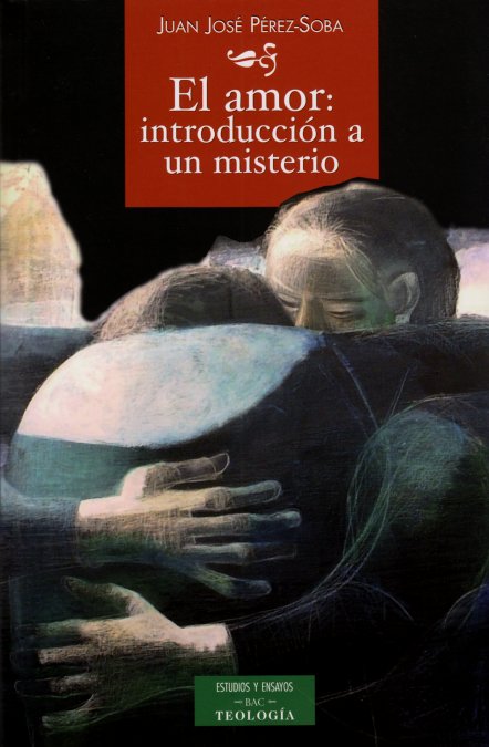 El amor: introducción a un misterio