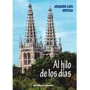 AL HILO DE LOS DIAS /JOAQUIN LUIS ORTEGA