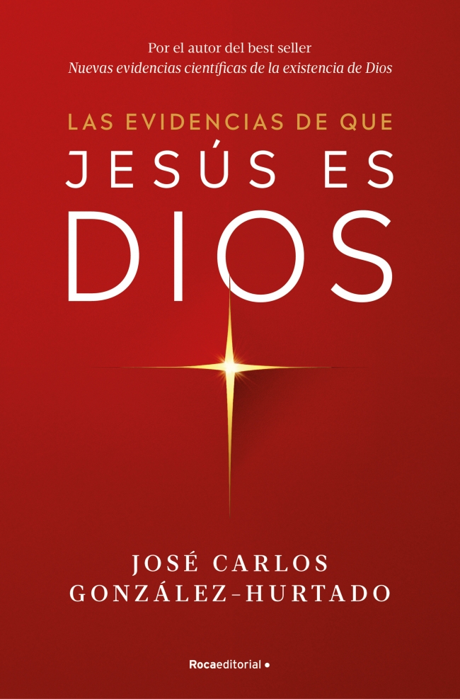 Las evidencias de que Jesús es Dios
