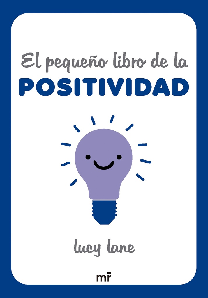 El pequeño libro de la positividad
