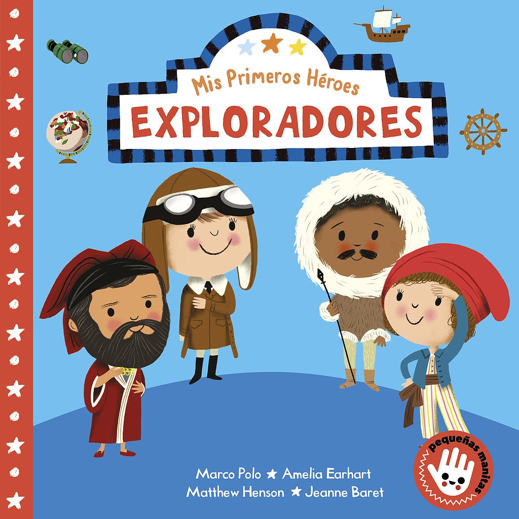 Mis Primeros Héroes - Exploradores