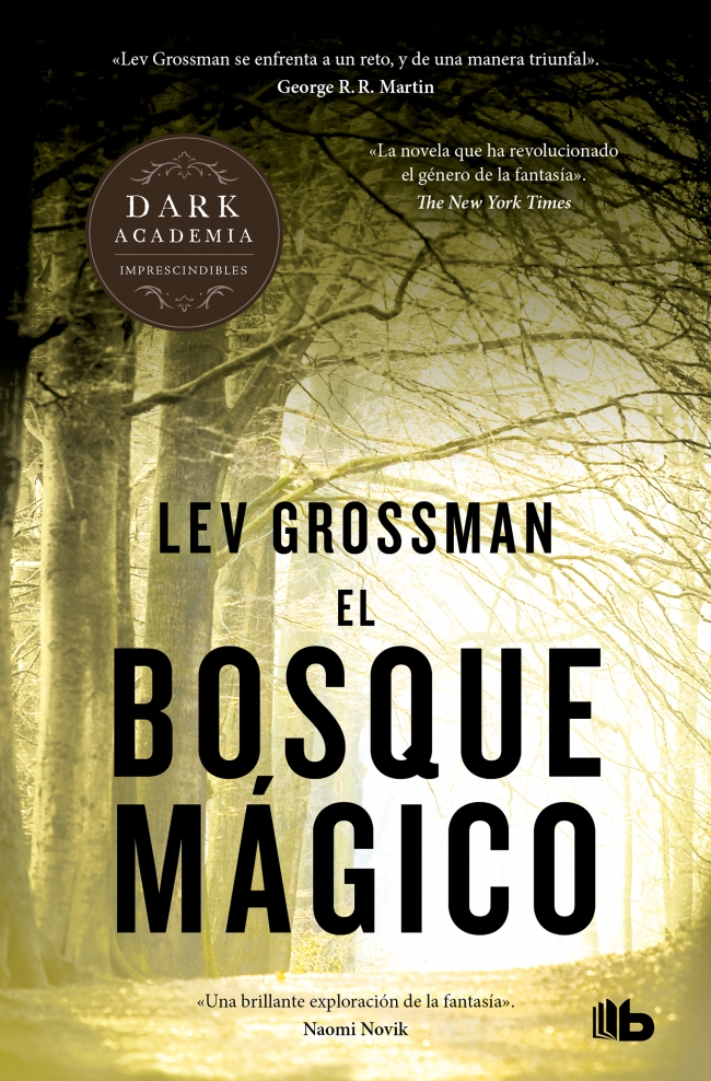 El bosque mágico (Trilogía Los Magos 2)