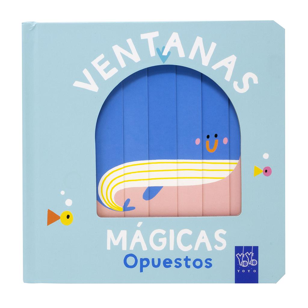 Ventanas mágicas. Opuestos