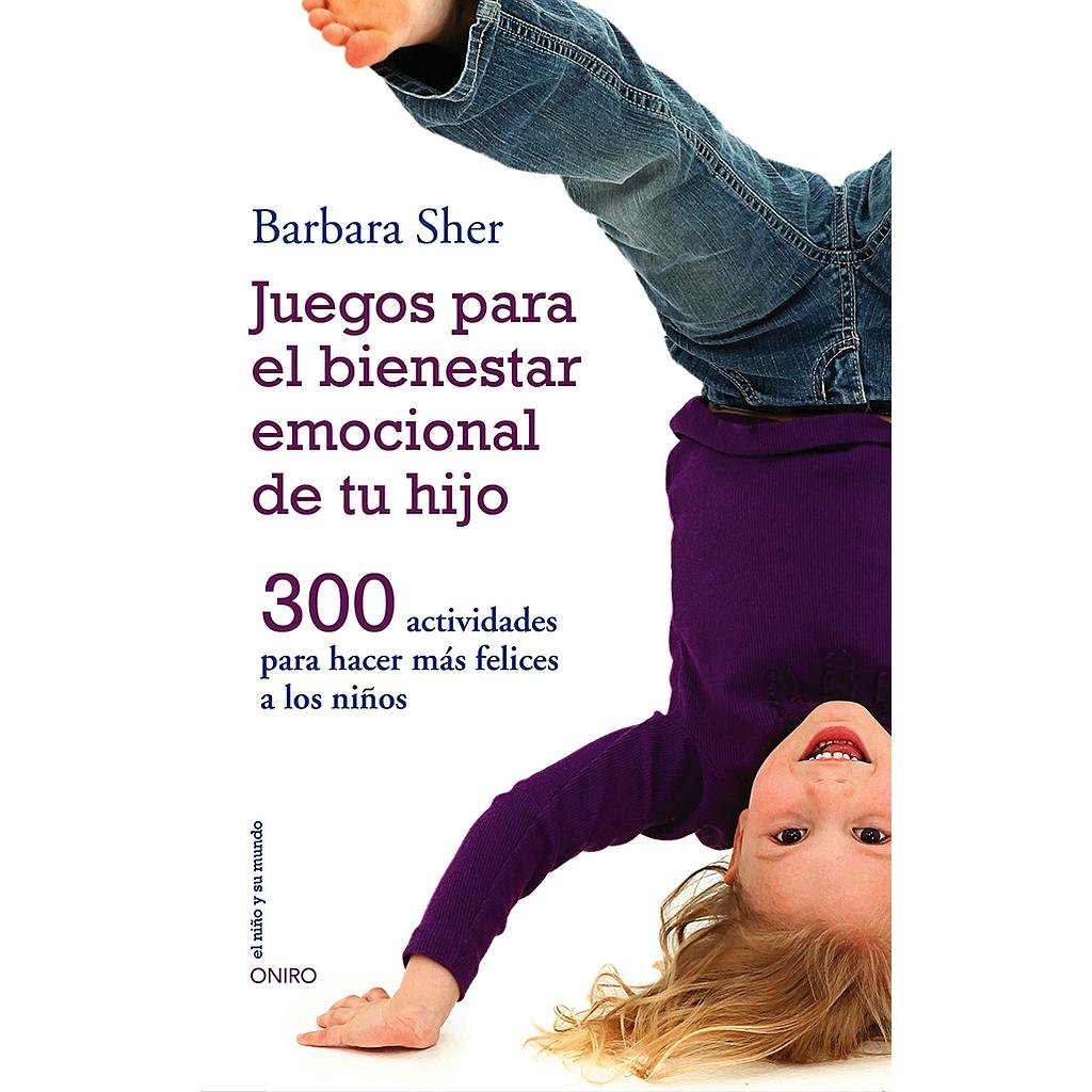 JUEGOS PARA EL BIENESTAR EMOCIONAL DE TU HIJO