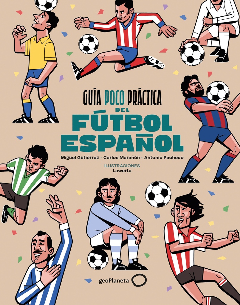 Guía poco práctica del fútbol español