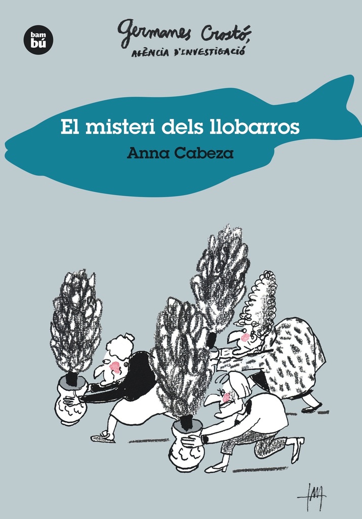 El misteri dels llobarros. Germanes Crostó, agència d'investigació
