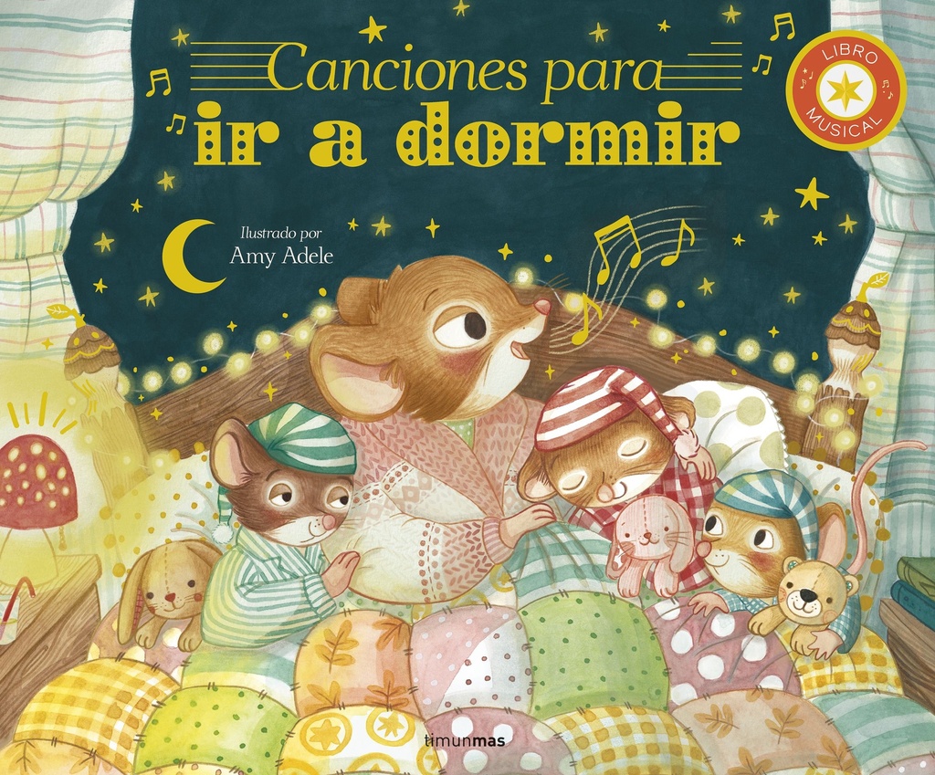 Canciones para ir a dormir. Libro musical