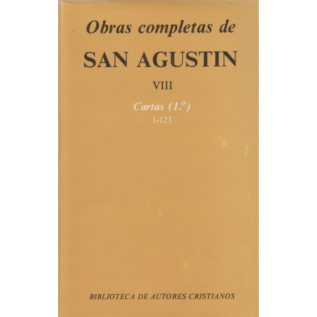 Obras completas de San Agustín. VIII: Cartas (1.º): 1-123