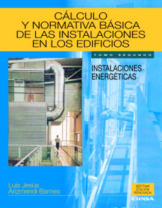 Cálculo y normativa de instalaciones Tom II.