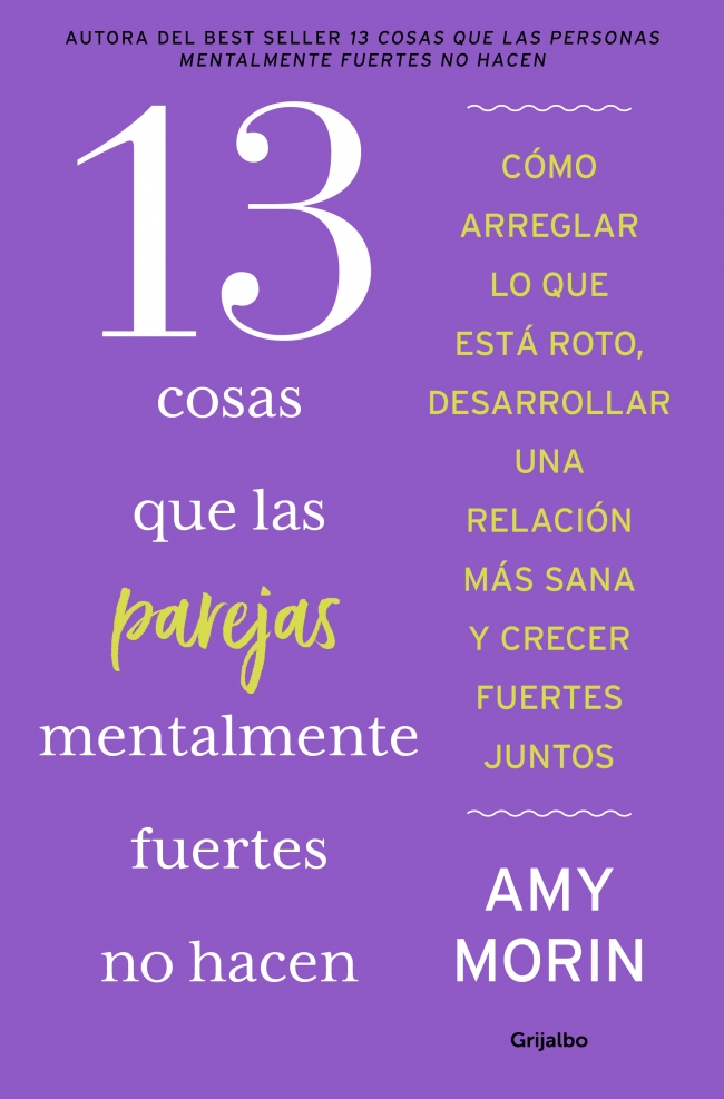 13 cosas que las parejas mentalmente fuertes no hacen