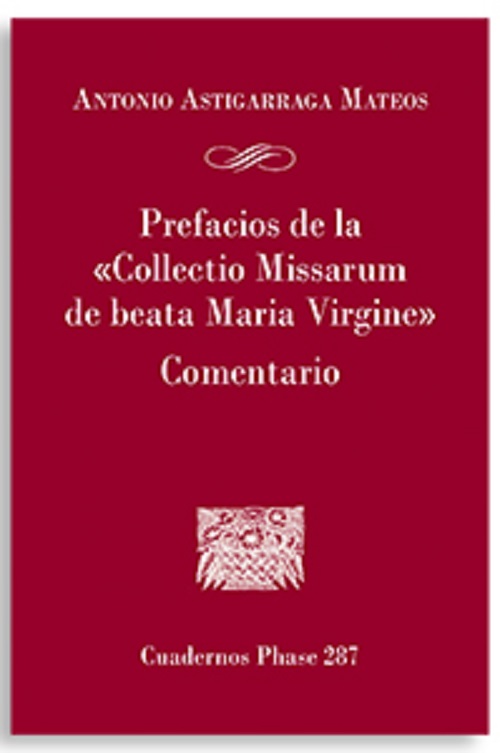 Prefacios de la ‘Collectio Missarum de beata Maria Virgine’ Comentario