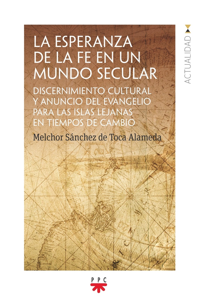 La esperanza de la fe en un mundo secular