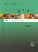 Kerigma. Religió Catòlica