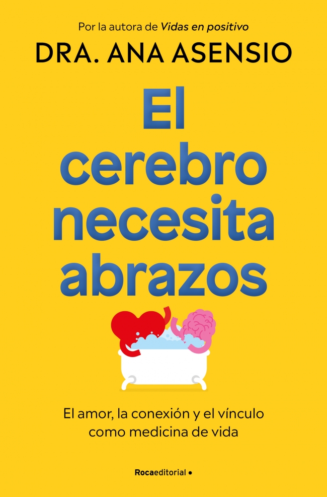 El cerebro necesita abrazos