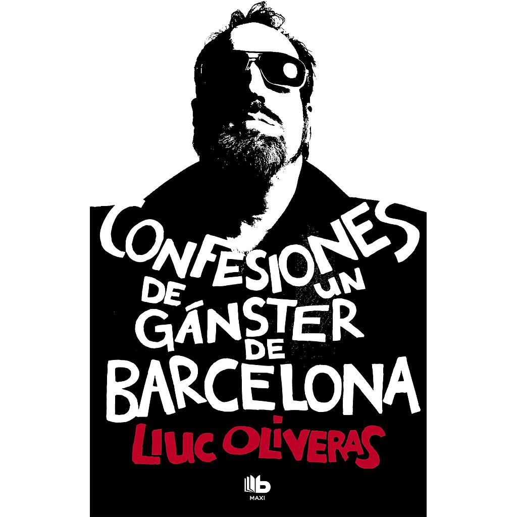 Confesiones de un gángster de Barcelona