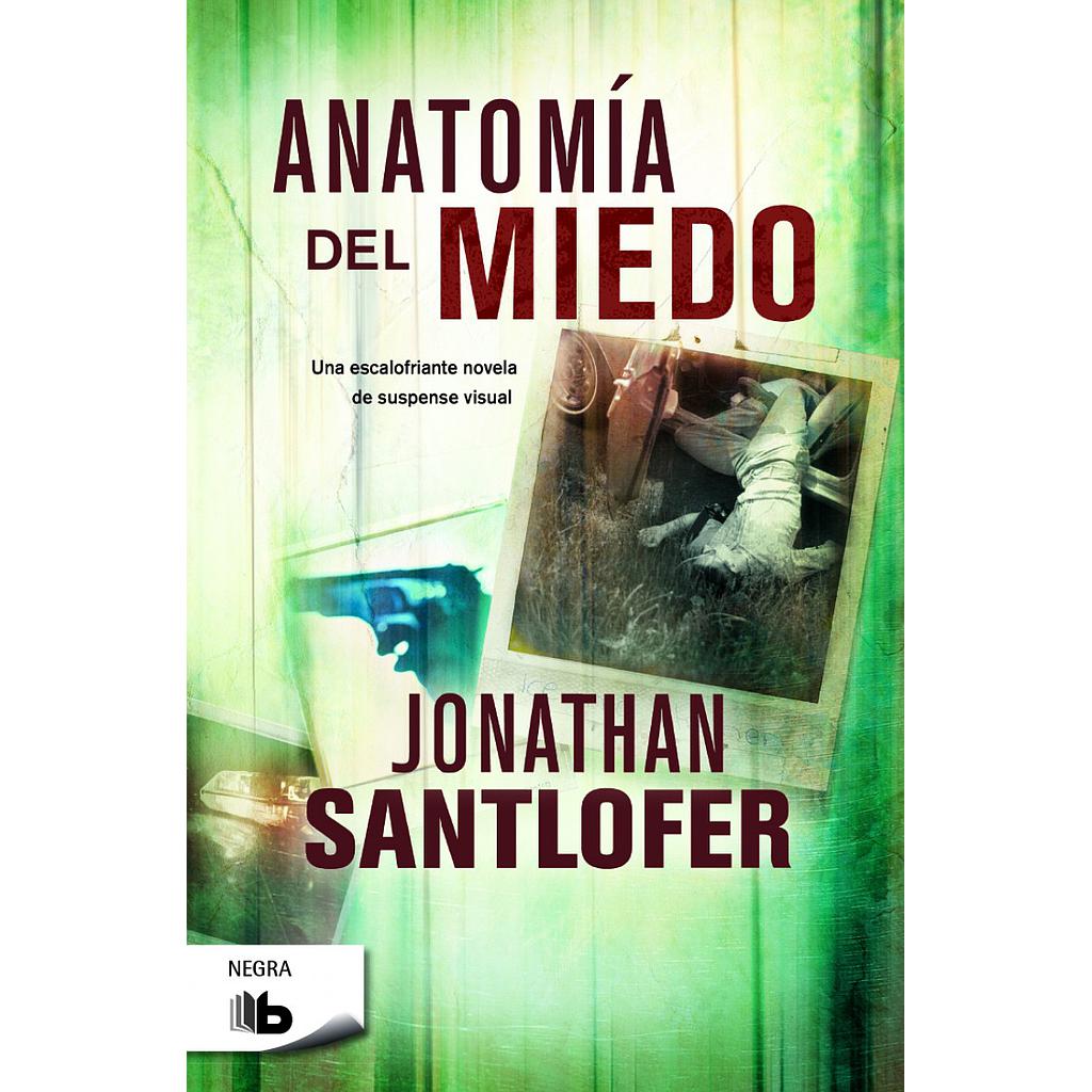 Anatomía del miedo