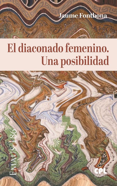 El diaconado femenino. Una posibilidad