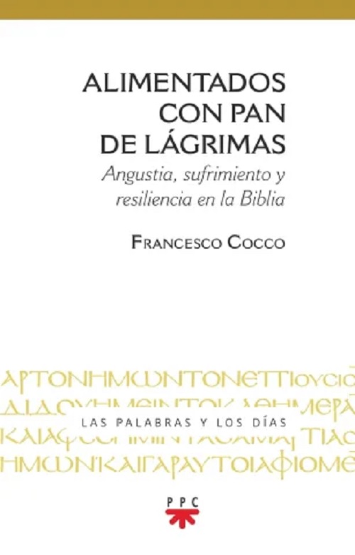 Alimentados con pan de lágrimas