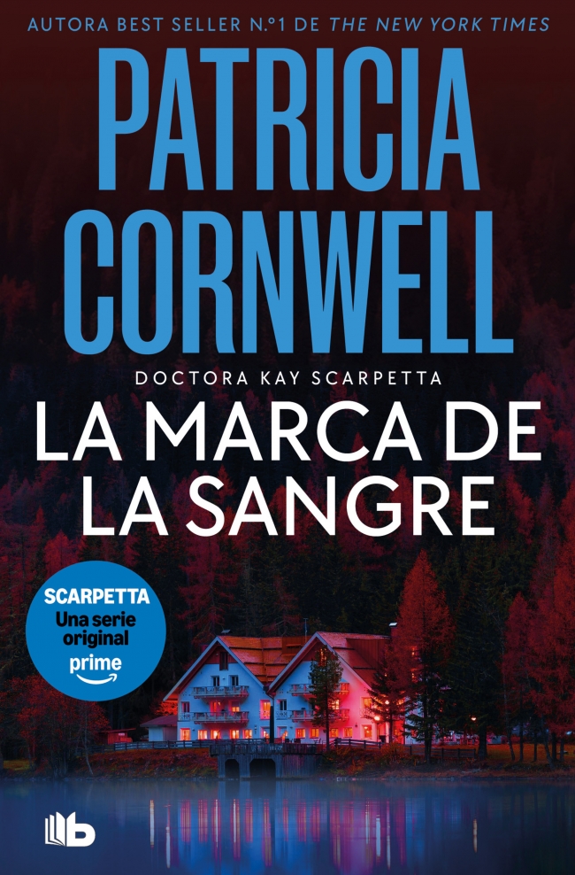 La marca de la sangre (Doctora Kay Scarpetta 22)