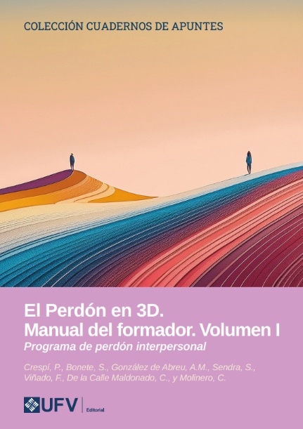 El perdón en 3D. Manual del formador. Volumen I