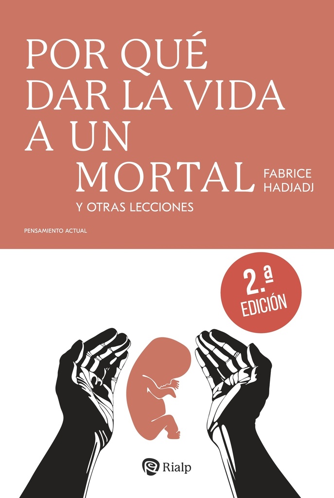 Por qué dar la vida a un mortal