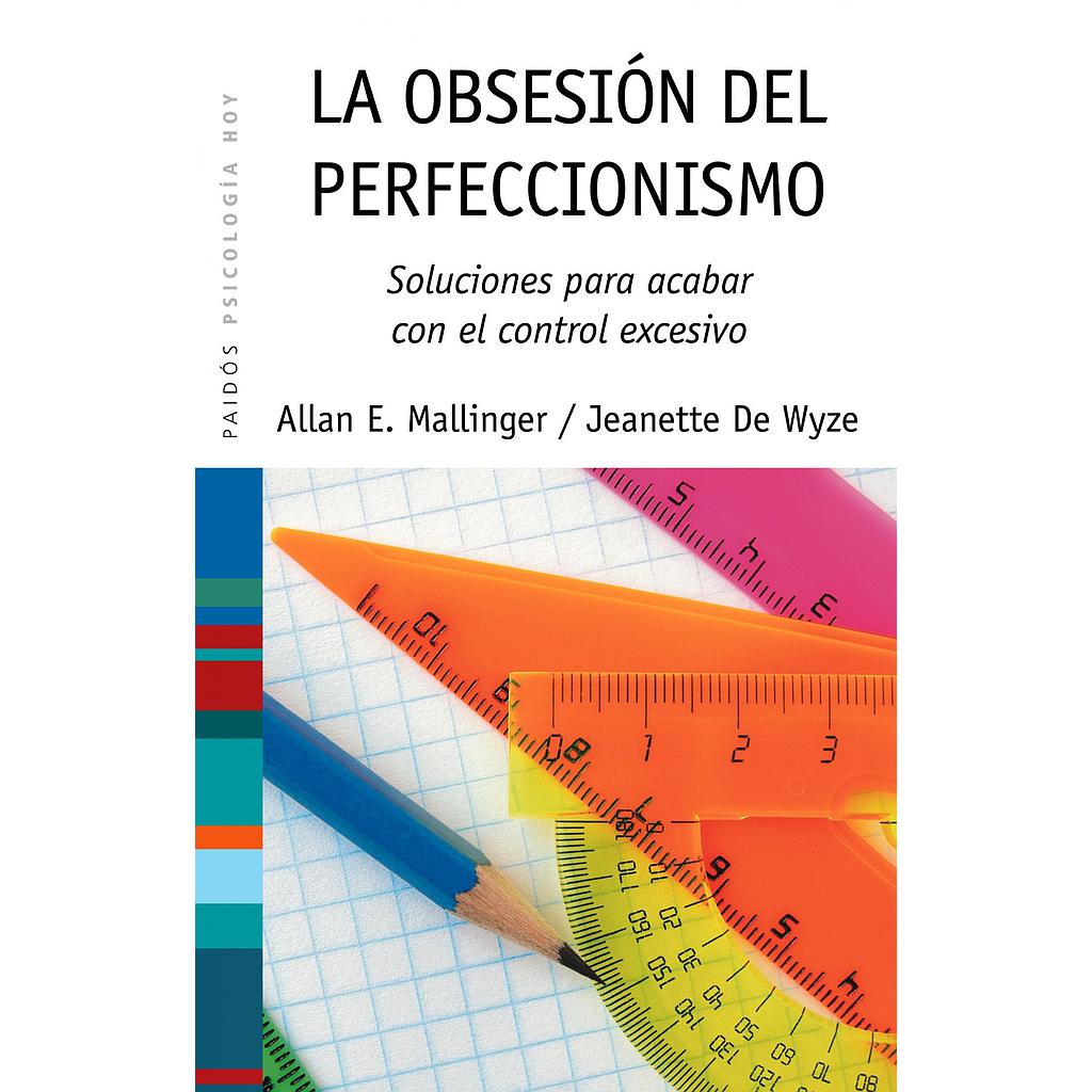 La obsesión del perfeccionismo