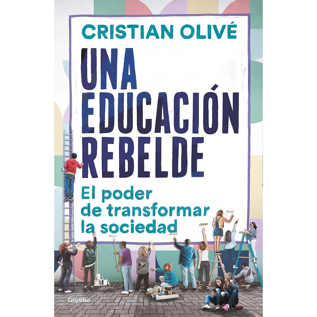 Una educación rebelde