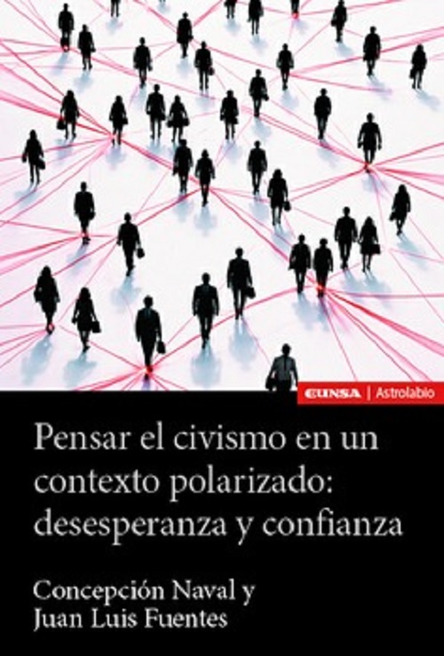 Pensar el civismo en un contexto polarizado: desesperanza y confianza