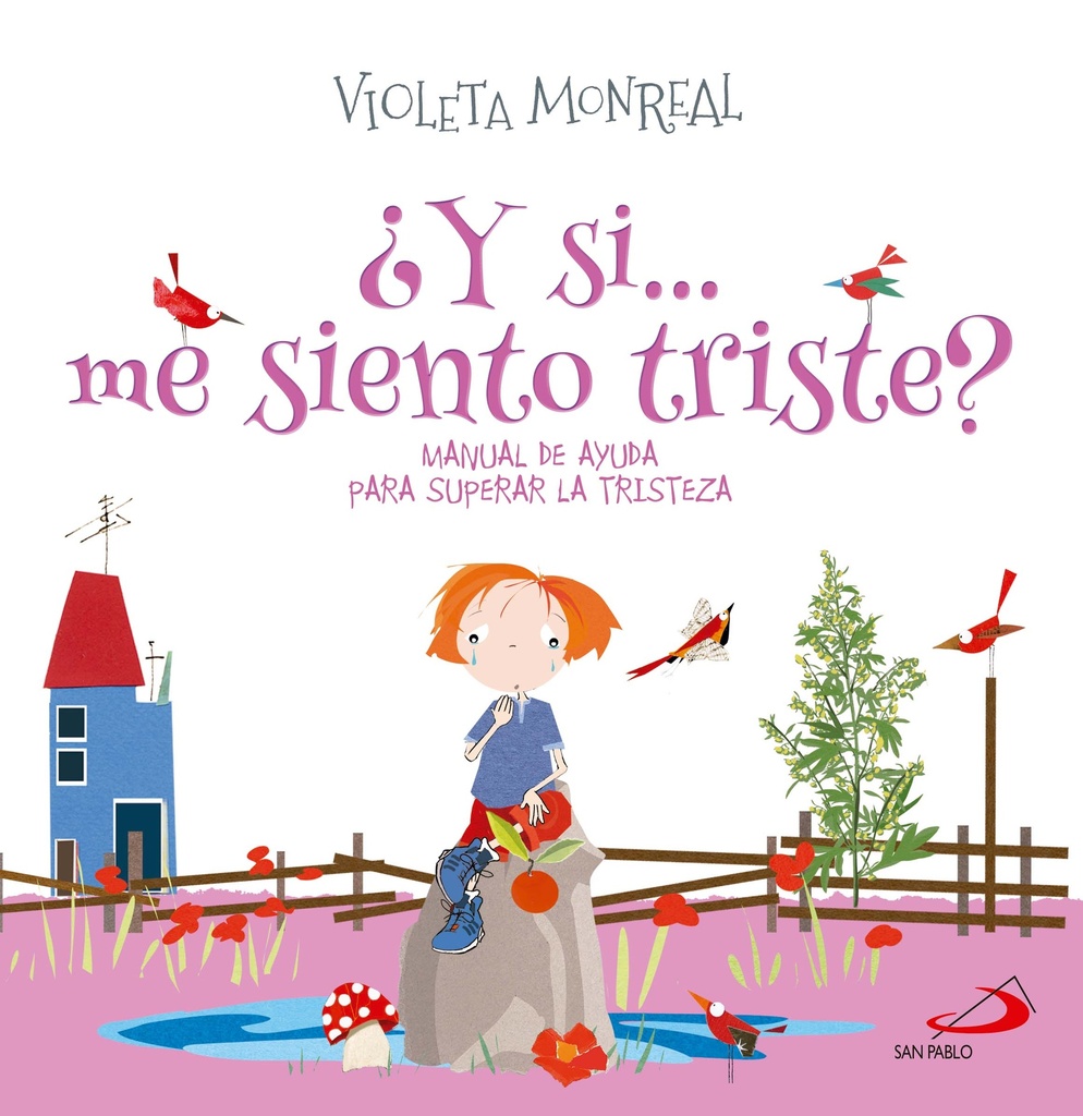 ¿Y si...me siento triste?