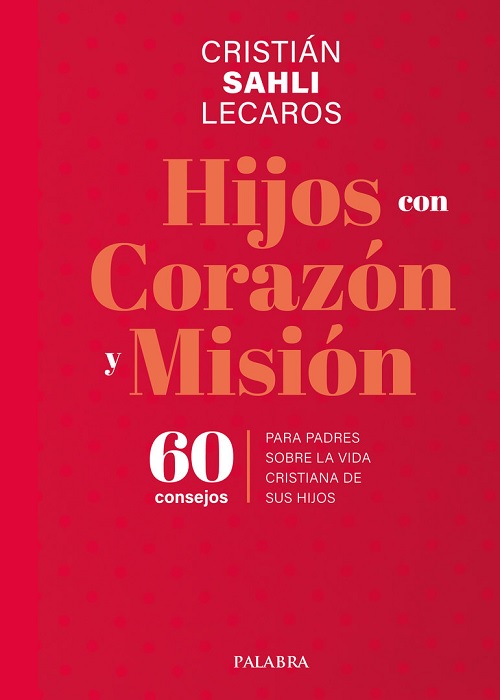 Hijos con corazón y misión