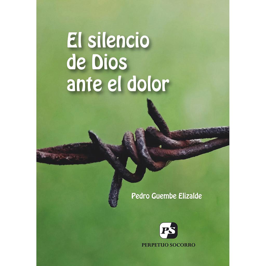 El silencio de Dios ante el dolor