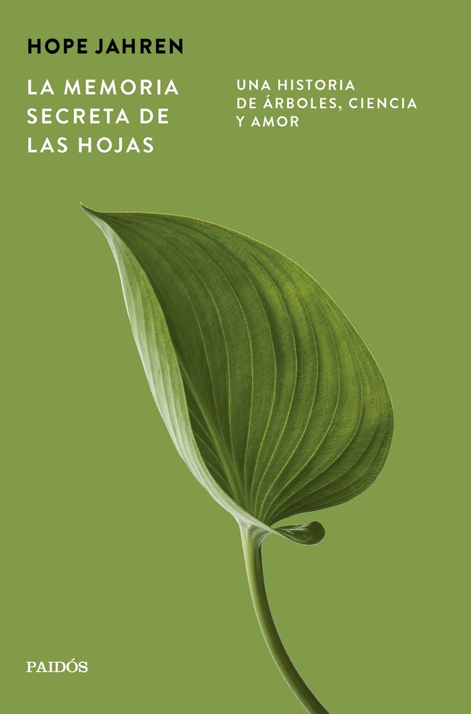 La memoria secreta de las hojas