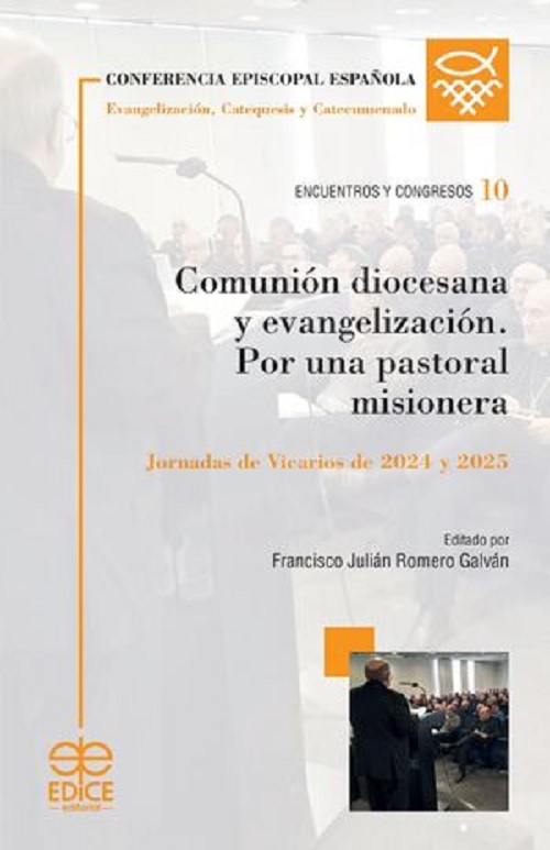Comunión diocesana y evangelización. Por una pastoral misionera